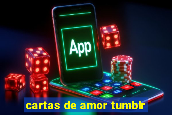 cartas de amor tumblr